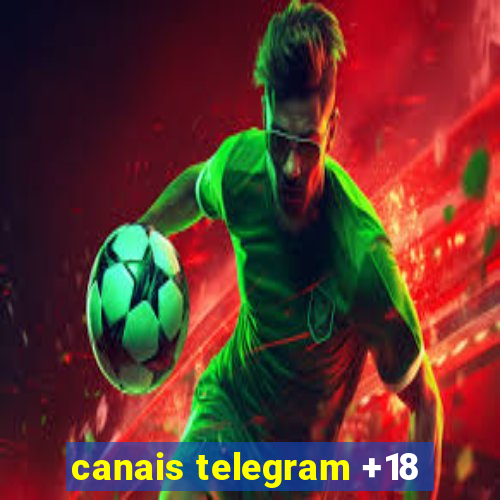 canais telegram +18